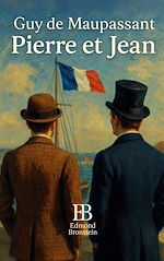 Télécharger le livre :  Pierre et Jean
