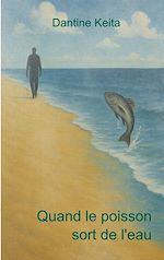 Télécharger le livre :  Quand le poisson sort de l'eau