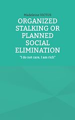 Télécharger le livre :  Organized stalking or planned social elimination