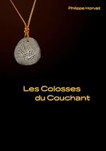 Télécharger le livre :  Les Colosses du Couchant