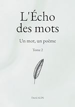 Télécharger le livre :  L'Écho des mots - Tome 2