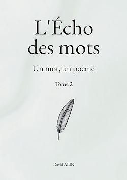 Télécharger le livre :  L'Écho des mots - Tome 2