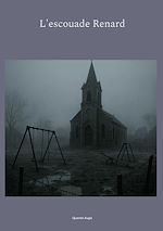 Télécharger le livre :  L'escouade Renard