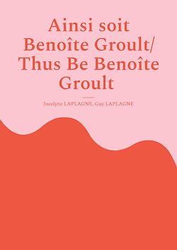 Télécharger le livre :  Ainsi soit Benoîte Groult/ Thus Be Benoîte Groult