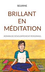 Download this eBook Brillant en méditation