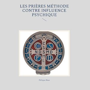 Téléchargez le livre :  Les prières méthode contre influence psychique