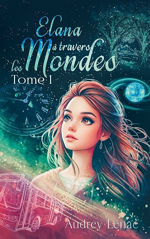 Download the eBook: Elana à travers les Mondes