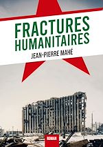 Télécharger le livre :  Fractures Humanitaires