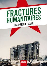 Téléchargez le livre :  Fractures Humanitaires