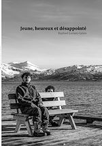 Télécharger le livre :  Jeune, heureux et désappointé