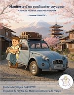 Télécharger le livre :  Manifeste d'un confiturier voyageur