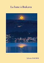 Télécharger le livre :  La lune à Bukavu