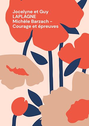 Téléchargez le livre :  Michèle Barzach -  Courage et épreuves