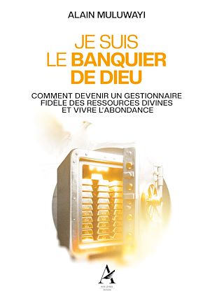 Téléchargez le livre :  Je suis le banquier de Dieu