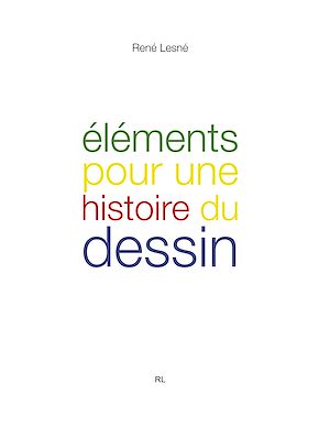 Download the eBook: Éléments pour une histoire du dessin