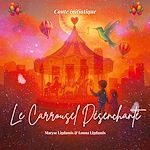 Télécharger le livre :  Le Carrousel désenchanté