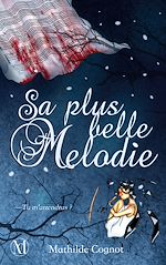 Télécharger le livre :  Sa plus belle mélodie