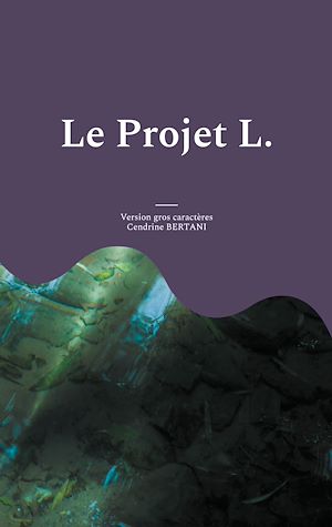 Téléchargez le livre :  Le Projet L.