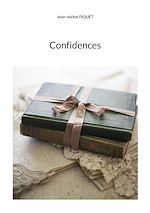 Télécharger le livre :  Confidences