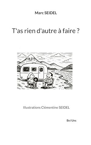 Téléchargez le livre :  T'as rien d'autre à faire ?