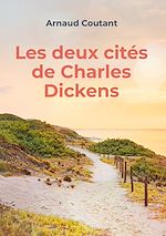 Download this eBook Les deux cités de Charles Dickens