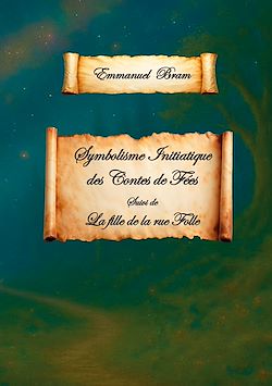Télécharger le livre :  Symbolisme initiatique des contes de fées