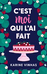 Télécharger le livre :  C'est moi qui l'ai fait