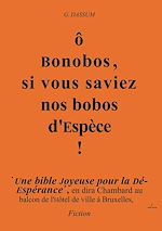 Download this eBook ô Bonobos, si vous saviez Nos bobos d'Espèce !