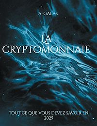 Téléchargez le livre :  La cryptomonnaie
