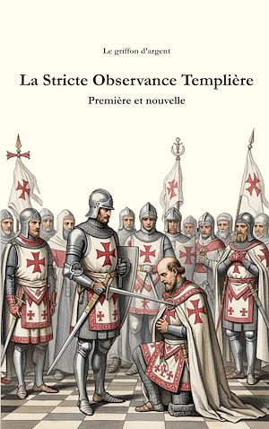 Download the eBook: La Stricte Observance Templière