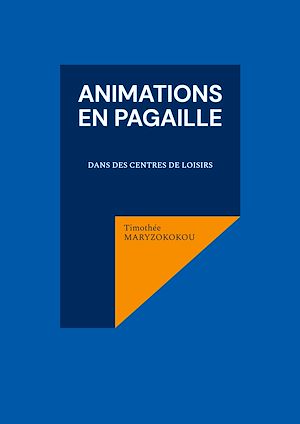 Téléchargez le livre :  Animations en pagaille