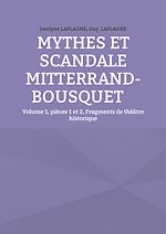 Télécharger le livre :  Mythes et scandale Mitterrand-Bousquet