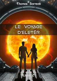 Téléchargez le livre :  Le Voyage d'Eletèr