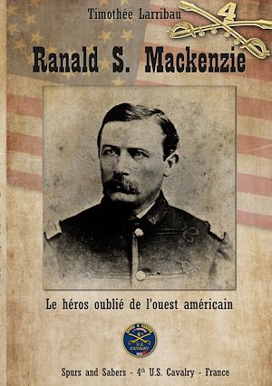 Téléchargez le livre :  Ranald S. Mackenzie