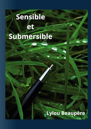 Téléchargez le livre :  Sensible et Submersible
