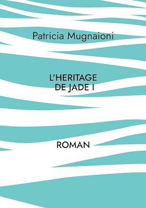 Download the eBook: L'heritage de jade