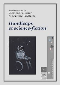 Téléchargez le livre :  Handicaps et science-fiction