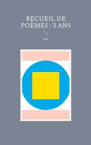 Téléchargez le livre :  Recueil de Poèmes : 3 ans