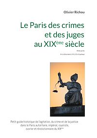Téléchargez le livre :  Le Paris criminel et judiciaire du XIXème siècle 2