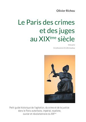 Téléchargez le livre :  Le Paris criminel et judiciaire du XIXème siècle 2