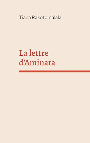 Téléchargez le livre :  La lettre d'Aminata