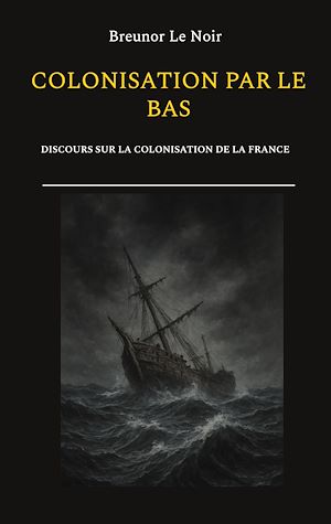 Téléchargez le livre :  Colonisation par le bas