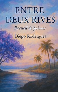 Téléchargez le livre :  Entre deux rives