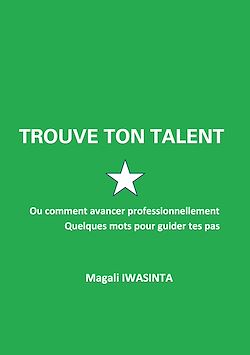 Télécharger le livre :  Trouve ton talent