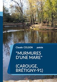Téléchargez le livre :  Murmures d'une Mare