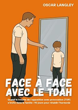 Télécharger le livre :  Face à Face avec le TDAH
