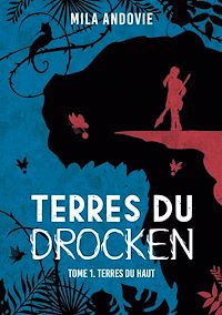 Téléchargez le livre :  Terres du Drocken - Tome 1