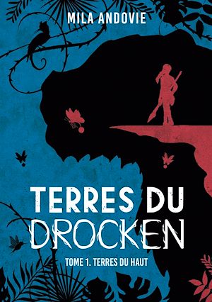 Téléchargez le livre :  Terres du Drocken - Tome 1