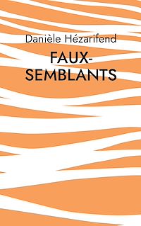 Téléchargez le livre :  Faux-Semblants