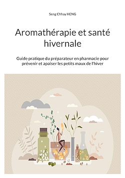 Télécharger le livre :  Aromathérapie et santé hivernale